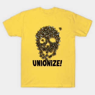 Unionize! by Tobe Fonseca T-Shirt